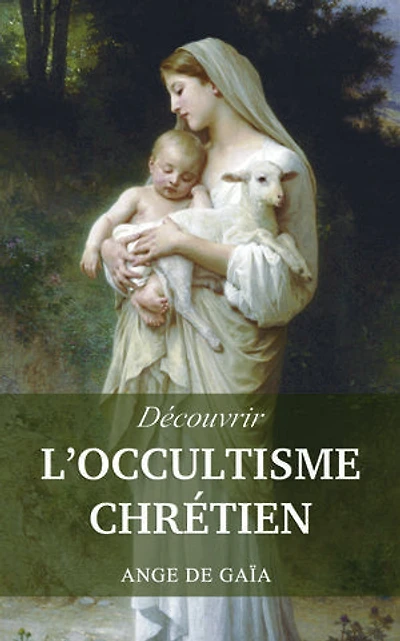 Découvrir l'Occultisme Chrétien