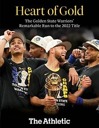 Heart of Gold: the Golden State Warriors' Remarkable Run to 2022 NBA Title