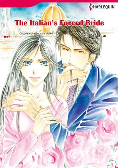 THE ITALIAN'S FORCED BRIDE (Harlequin Comics): Harlequin Comics