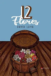 12 Flores: Novela, #1