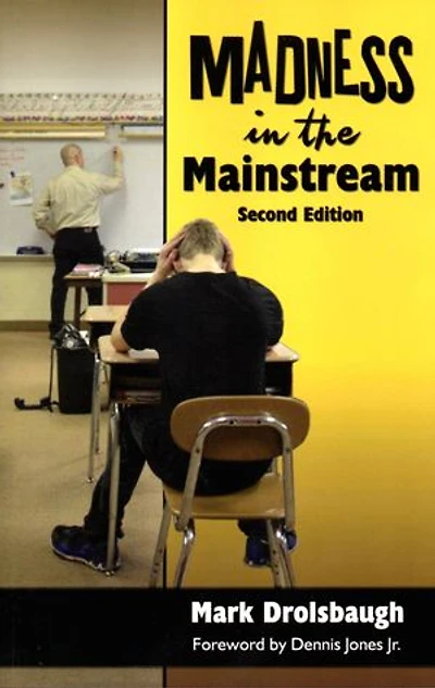 Madness in the Mainstream