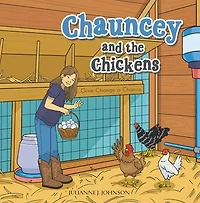 Chauncey and the Chickens: Give Change a Chance