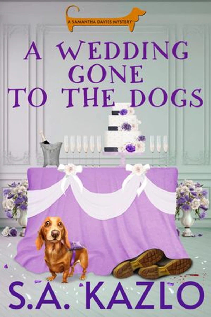 A Wedding Gone to the Dogs: Samantha Davies Mysteries, #3