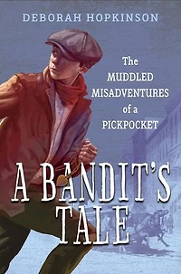 a Bandit's Tale: The Muddled Misadventures of Pickpocket