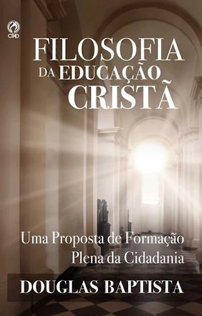 Filosofia da Educação Cristã: Uma proposta de formação plena da cidadania