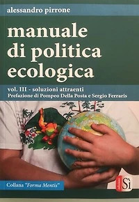 Manuale di politica ecologica - vol. III: soluzioni attraenti
