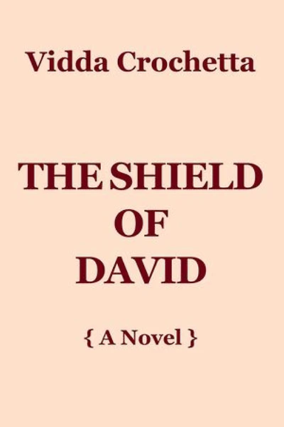 The Shield of David: { A Novel }
