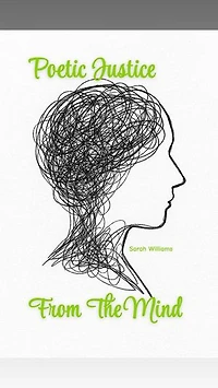 Poetic Justice From The Mind: Poetic Justice Series, #1