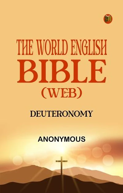 The World English Bible (WEB): Deuteronomy