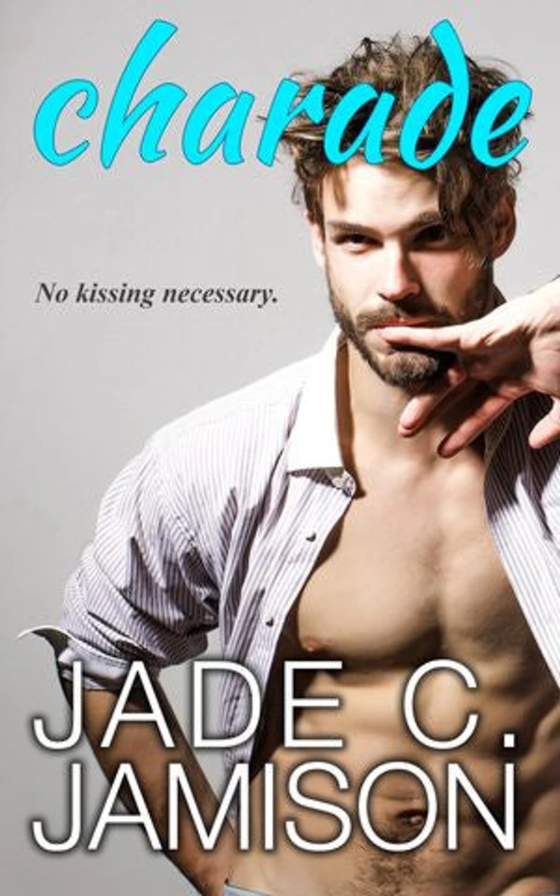 Charade: (A Fake Fiancée Romance)