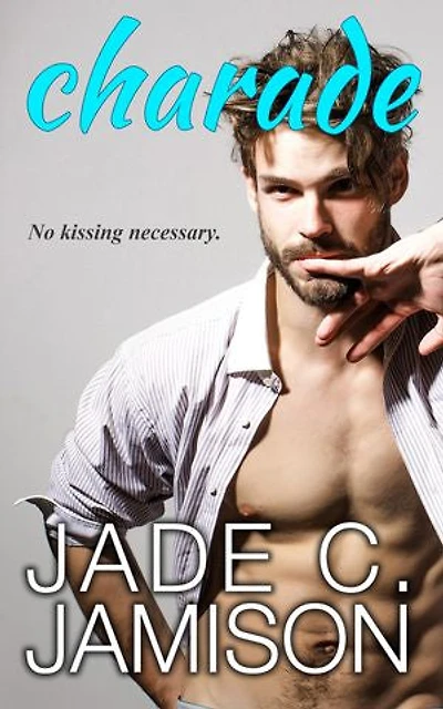 Charade: (A Fake Fiancée Romance)