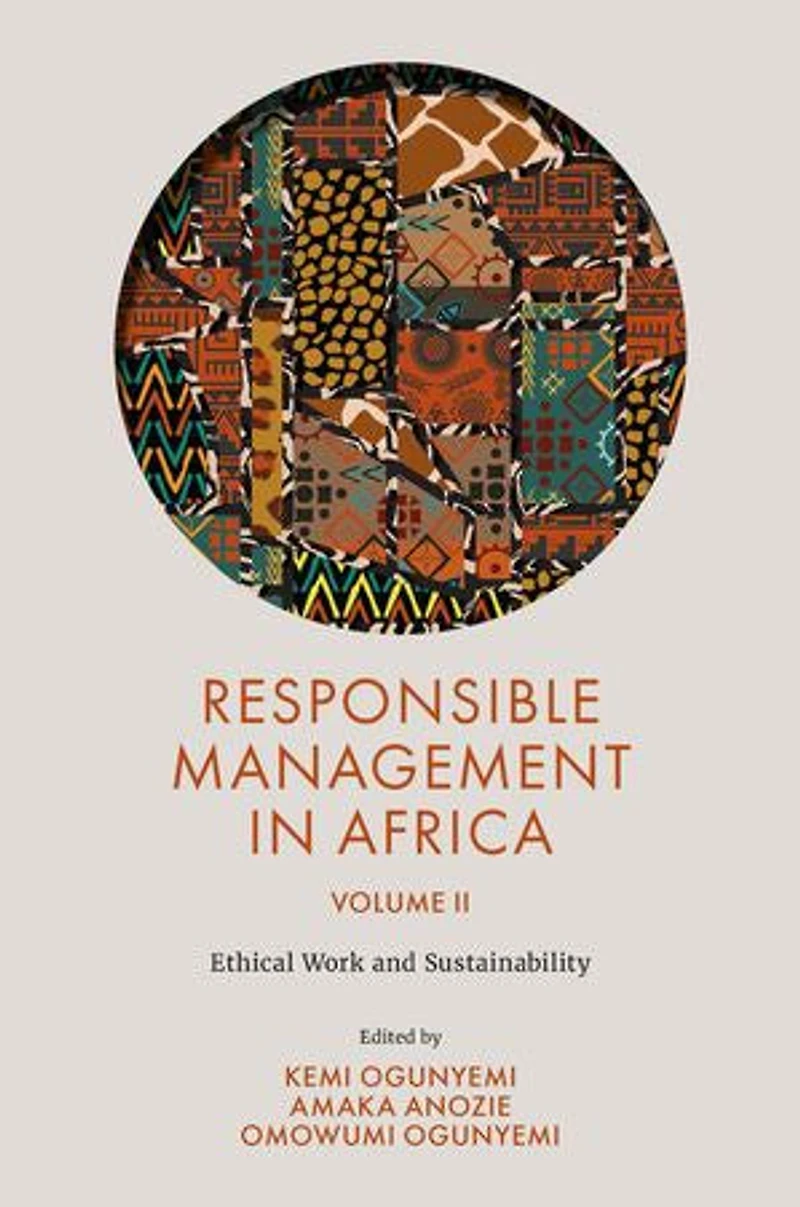 Responsible Management Africa, Volume 2: Ethical Work and Sustainability