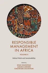 Responsible Management Africa, Volume 2: Ethical Work and Sustainability