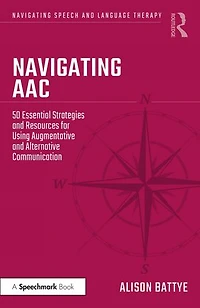 Navigating AAC: 50 Essential Strategies and Resources for Using Augmentative Alternative Communication