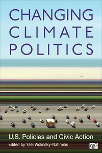 Changing Climate Politics: U.S. Policies and Civic Action
