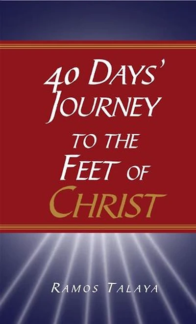 40 Days' Journey to the Feet of Christ
