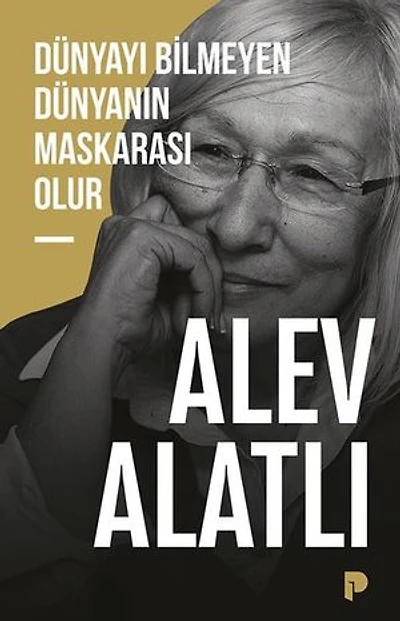 Dünyayı Bilmeyen Dünyanın Maskarası Olur