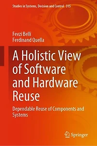 A Holistic View of Software and Hardware Reuse: Dependable Reuse Components Systems