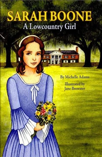Sarah Boone: A Lowcountry Girl