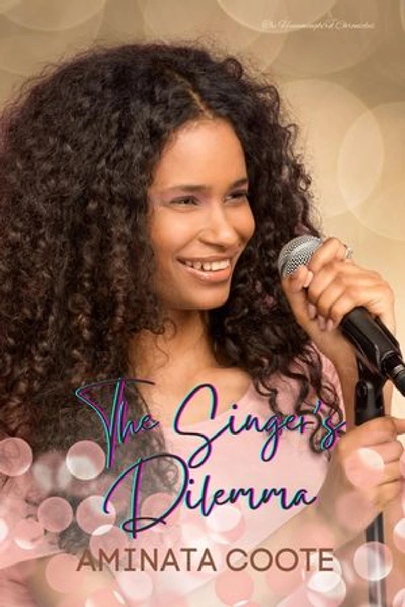 The Singer's Dilemma: The Hummingbird Chronicles, #1