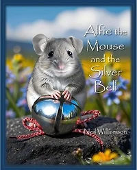 Alfie the Mouse and the Silver Bell