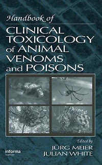 Handbook of Clinical Toxicology Animal Venoms and Poisons