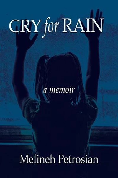 Cry for Rain: A Memoir