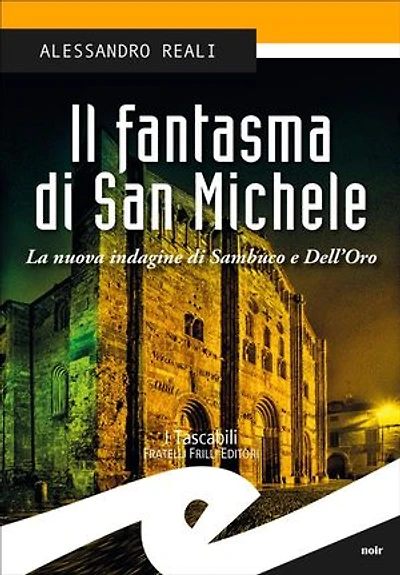 Il fantasma di San Michele: La nuova indagine di Sambuco e Dell'Oro