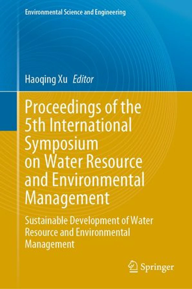 Proceedings of the 5th International Symposium on Water Resource and Environmental Management: Sustainable Development Management