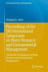 Proceedings of the 5th International Symposium on Water Resource and Environmental Management: Sustainable Development Management