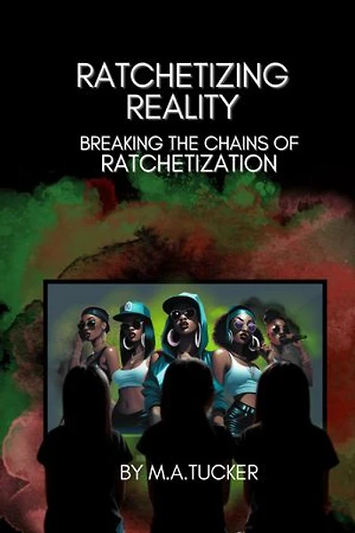 RATCHETIZING REALITY:: Breaking the Chains of Ratchetization