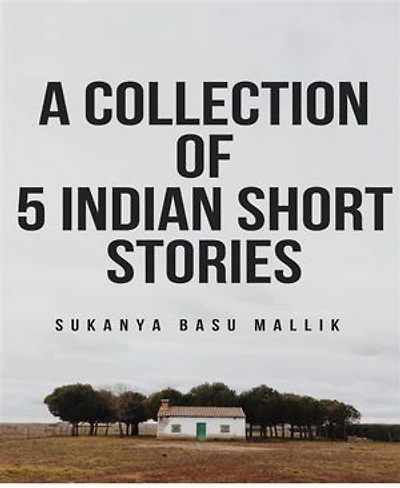 A modern collection of 5 Indian short stories