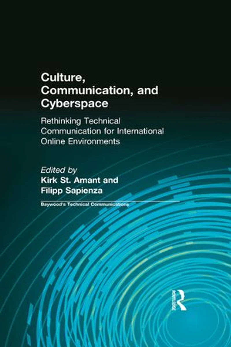 Culture, Communication And Cyberspace: Rethinking Technical For International Online Environments