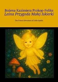 Leśna Przygoda Małej Iskierki