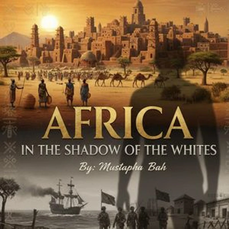 Africa in the Shadow of the White: Unveiling the hidden truth