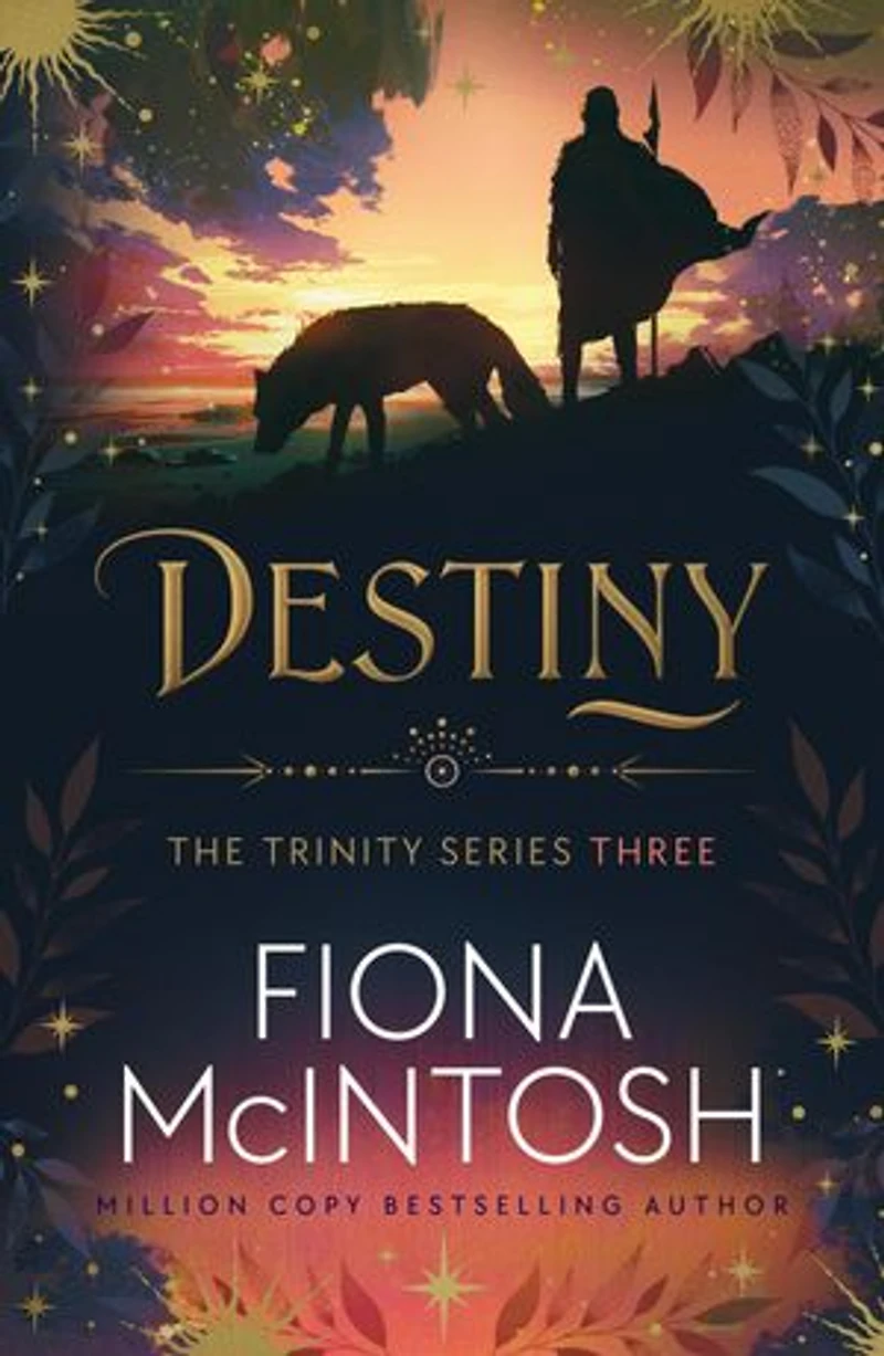 Destiny: The final novel in the Trinity series - gripping and original fantasy by the million-copy bestselling author