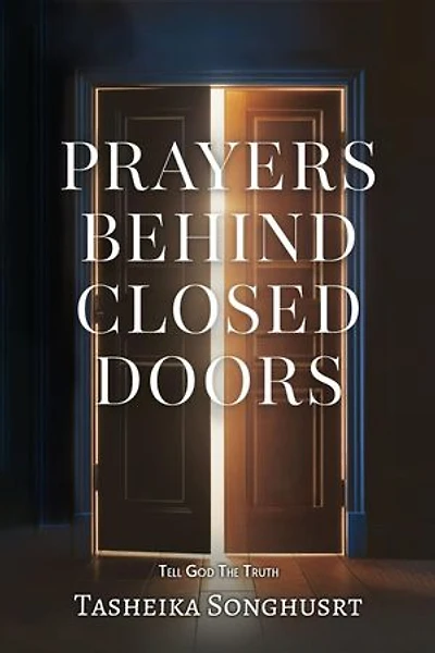 Prayers Behind Closed Doors