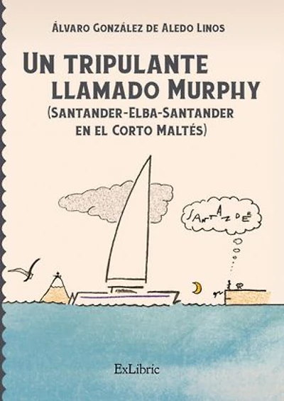 Un tripulante llamado Murphy (Santander-Elba-Santander en el Corto Maltés)