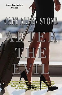 AFTER THE EVIL: The Jake Roberts Series, Book 1