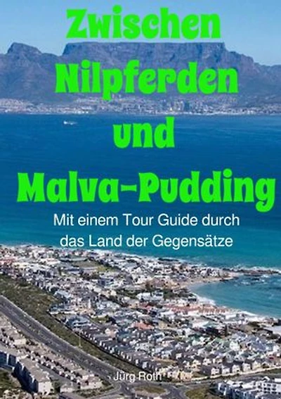 Zwischen Nilpferden und Malva-Pudding: Mit einem Tour Guide durch das Land der Gegensätze