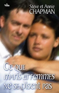 Ce que maris et femmes ne se disent pas