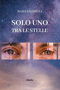 Solo uno tra le stelle. Alla mia piccola energica bambina interiore