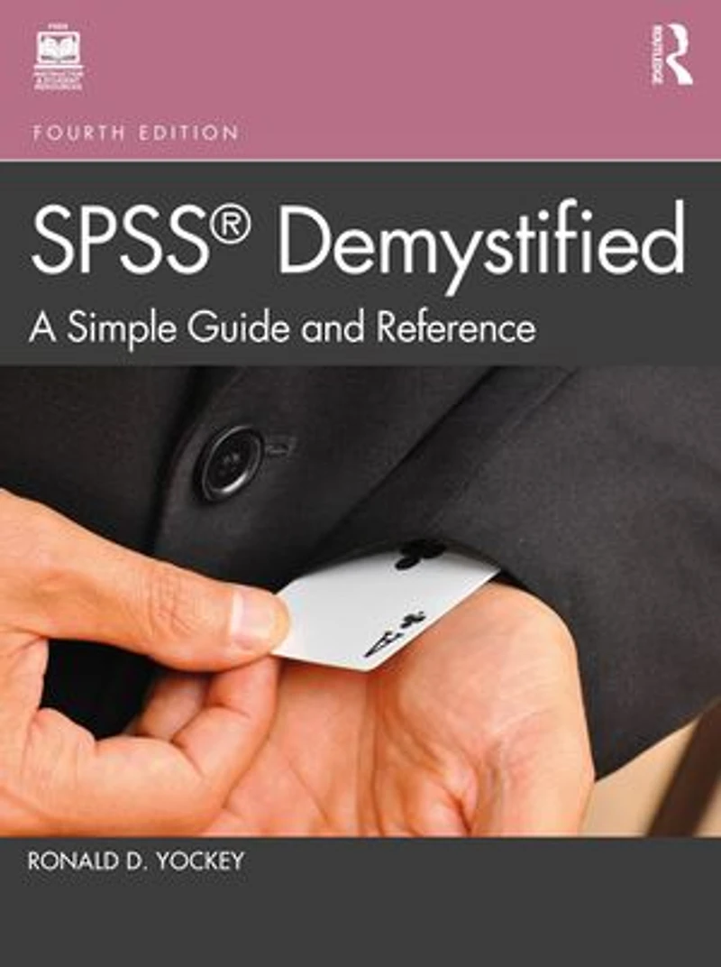 Spss Demystified: A Simple Guide And Reference