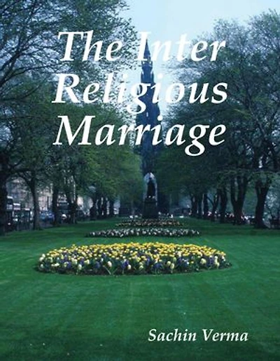 The Inter Religious Marriage