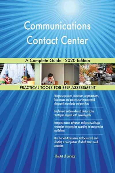 Communications Contact Center A Complete Guide - 2020 Edition