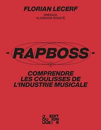 RapBoss: comprendre les coulisses de l'industrie musicale