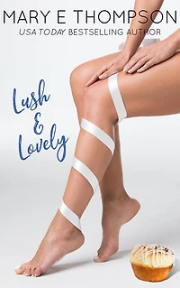 Lush & Lovely: A Small Town Curvy Girl Romance