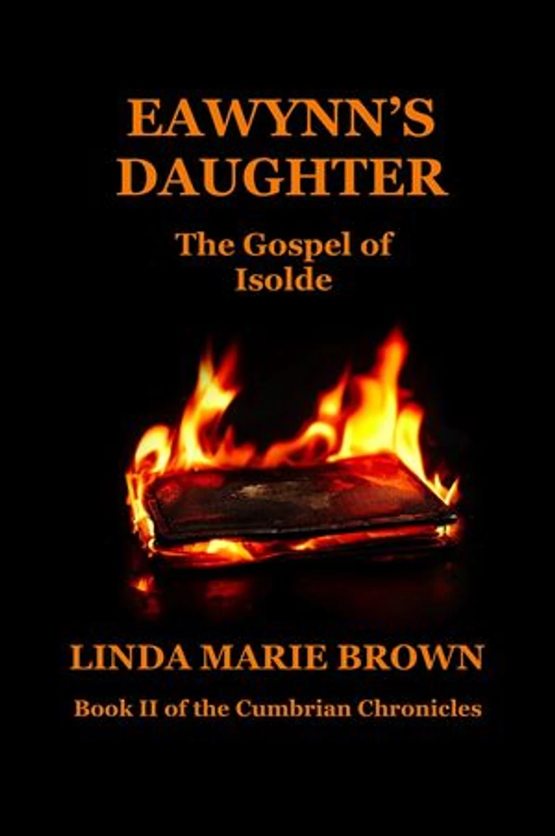 Eawynn's Daughter: The Gospel of Isolde