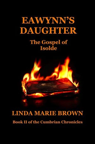 Eawynn's Daughter: The Gospel of Isolde
