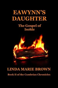 Eawynn's Daughter: The Gospel of Isolde